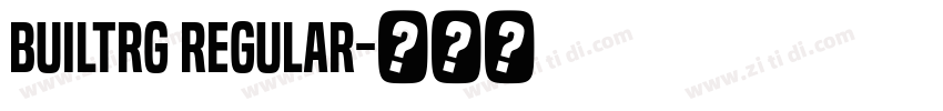 BuiltRg Regular字体转换